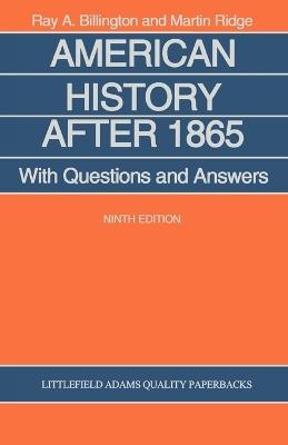American History After 1865: With Questions and Answers - Ray A. Billington,Ray Billington - cover