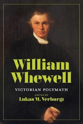 William Whewell: Victorian Polymath - cover