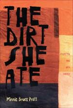 Dirt She Ate, The: Selected And New Poems
