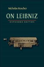 On Leibniz: Expanded Edition