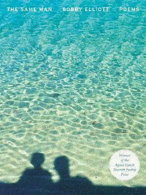 The Same Man: Poems - Bobby Elliott - cover