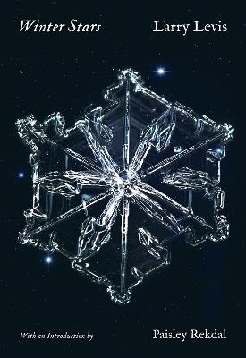 Winter Stars: Revised Edition - Larry Levis - cover