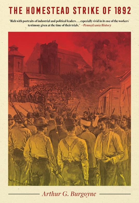 The Homestead Strike of 1892