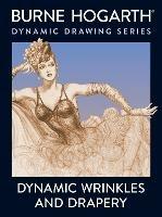 Dynamic Wrinkles and Drapery - B Hogarth - cover