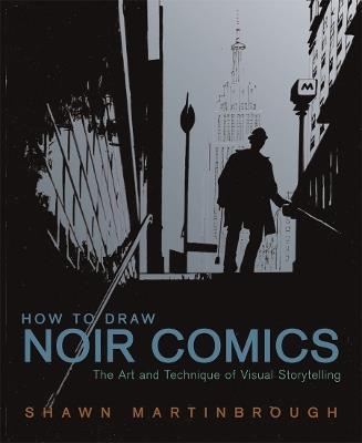 How to Draw Noir Comics - S Martinbrough - cover