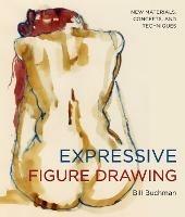 Expressive Figure Drawing - B Buchman - cover