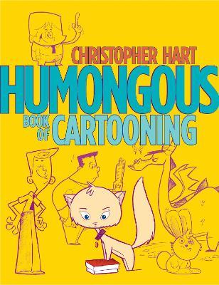 Humongous Book of Cartooning - C Hart - cover