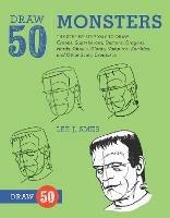 Draw 50 Monsters - L Ames - cover