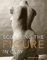 Sculpting the Figure in Clay - P Rubino - cover