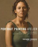 Portrait Painting Atelier - S Brooker - cover