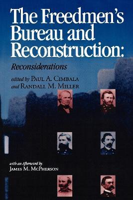 The Freedmen's Bureau and Reconstruction - cover