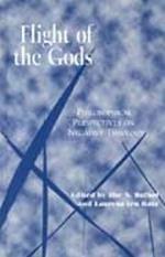 Flight of the Gods: Philosophical Perspectives on Negative Theology