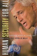 Human Security For All: A Tribute to Sergio Vieira de Mello
