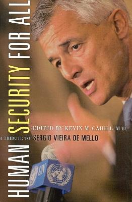 Human Security For All: A Tribute to Sergio Vieira de Mello - cover