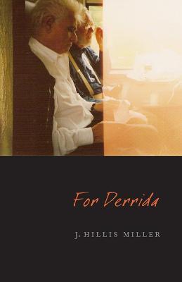 For Derrida - J. Hillis Miller - cover