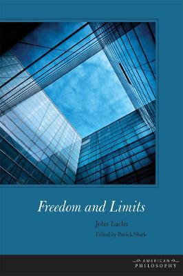 Freedom and Limits - John Lachs - cover