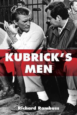 Kubrick's Men - Richard Rambuss - cover