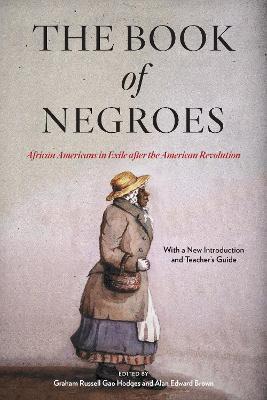 The Book of Negroes: African Americans in Exile after the American Revolution - cover