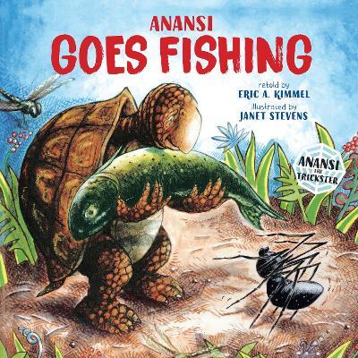 Anansi Goes Fishing - Eric A. Kimmel - cover