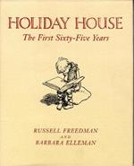 Holiday House: The First Sixty-Five Years