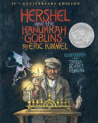 Hershel and the Hanukkah Goblins: 25th Anniversary Edition - Eric A. Kimmel - cover