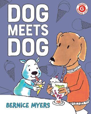 Dog Meets Dog - Bernice Myers - cover