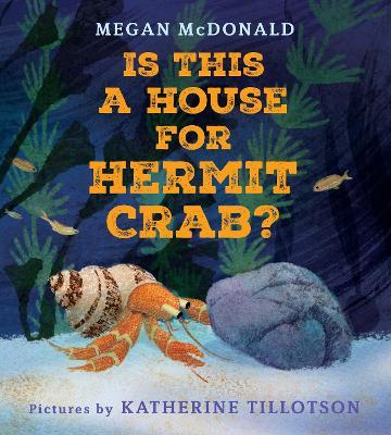 Is This a House for Hermit Crab? - Megan McDonald - cover