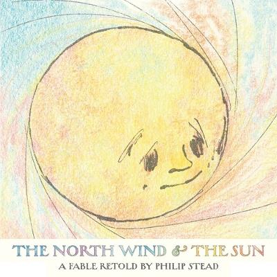 The North Wind and the Sun - Philip C. Stead - cover