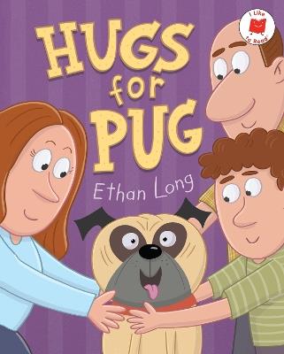 Hugs for Pug - Ethan Long - cover