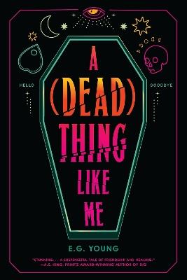 A (Dead) Thing Like Me - E.G. Young - cover
