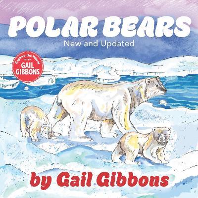 Polar Bears (New & Updated) - Gail Gibbons - cover