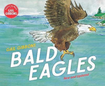Bald Eagles - Gail Gibbons - cover
