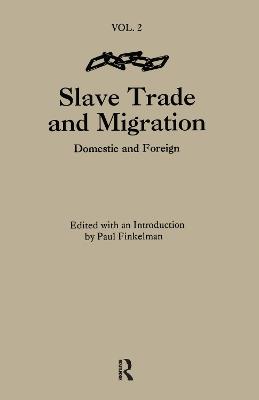 The Slave Trade & Migration - Paul Finkelman - cover