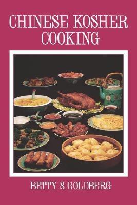 Chinese Kosher Cooking - Betty S Goldberg - cover