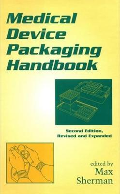 Medical Device Packaging Handbook, Revised and Expanded - cover