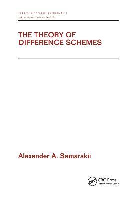 The Theory of Difference Schemes - Alexander A. Samarskii - cover