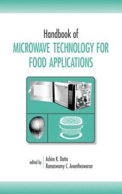 Handbook of Microwave Technology for Food Application - Ashim K. Datta,Ramaswamy C. Anantheswaran - cover