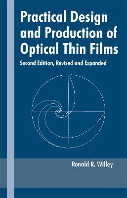 Practical Design and Production of Optical Thin Films - cover