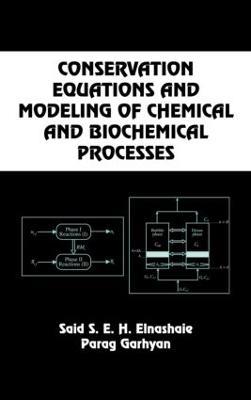 Conservation Equations And Modeling Of Chemical And Biochemical Processes - cover