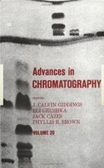 Advances in Chromatography: Volume 20