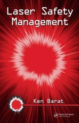 Laser Safety Management - Ken Barat - cover