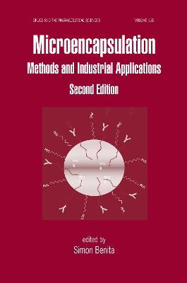 Microencapsulation: Methods and Industrial Applications, Second Edition - cover