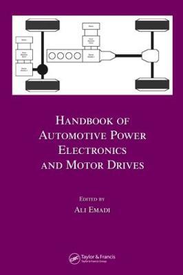 Handbook of Automotive Power Electronics and Motor Drives - cover