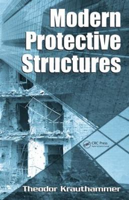 Modern Protective Structures - Theodor Krauthammer - cover