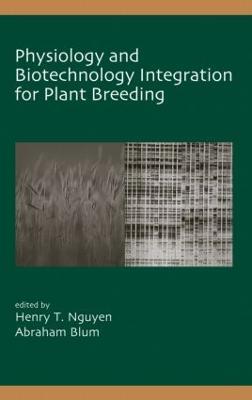 Physiology and Biotechnology Integration for Plant Breeding - cover