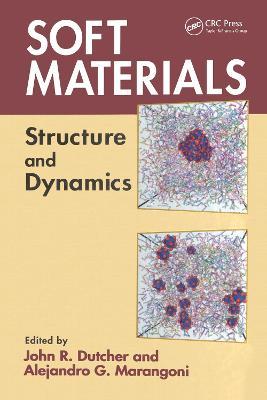 Soft Materials: Structure and Dynamics - cover