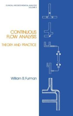 Continuous Flow Analysis: Theory and Practice - William B. Furman - cover