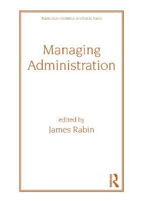 Managing Administration - Jack Rabin - cover