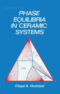 Introduction to Phase Equilibria in Ceramic Systems - Hummel - cover