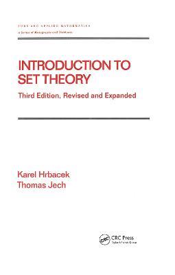 Introduction to Set Theory, Revised and Expanded: Third Edition, Revised and Expanded - Karel Hrbacek,Thomas Jech - cover